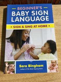 Beginner's Baby Sign Language: Sign and Sing at Home