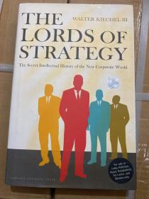 The Lords of Strategy：The Secret Intellectual History of the New Corporate World
