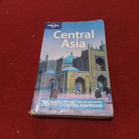 Lonely Planet: Central Asia孤独星球旅行指南：中亚