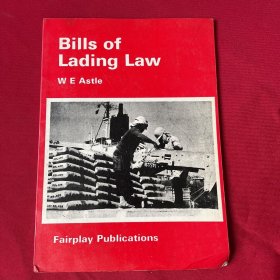 BILLS OF LADING LAW:W E ASTLE