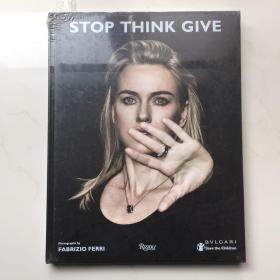 Stop Think Give BVLGARI 宝格丽 （明星慈善拍摄,摄影作品集） 精装 8开摄影画册 未拆封