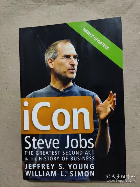 iCon Steve Jobs：The Greatest Second Act in the History of Business