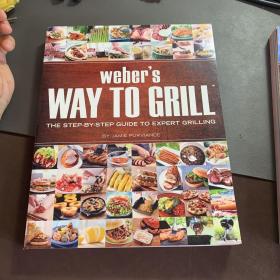 Weber s WAY TO GRILL