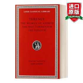 英文原版 The Woman of Andros. The Self-Tormentor. The Eunuch  泰伦提乌斯Terence喜剧 安德罗斯女子 拉英对照版 洛布古典丛书 英文版 进口英语原版书籍