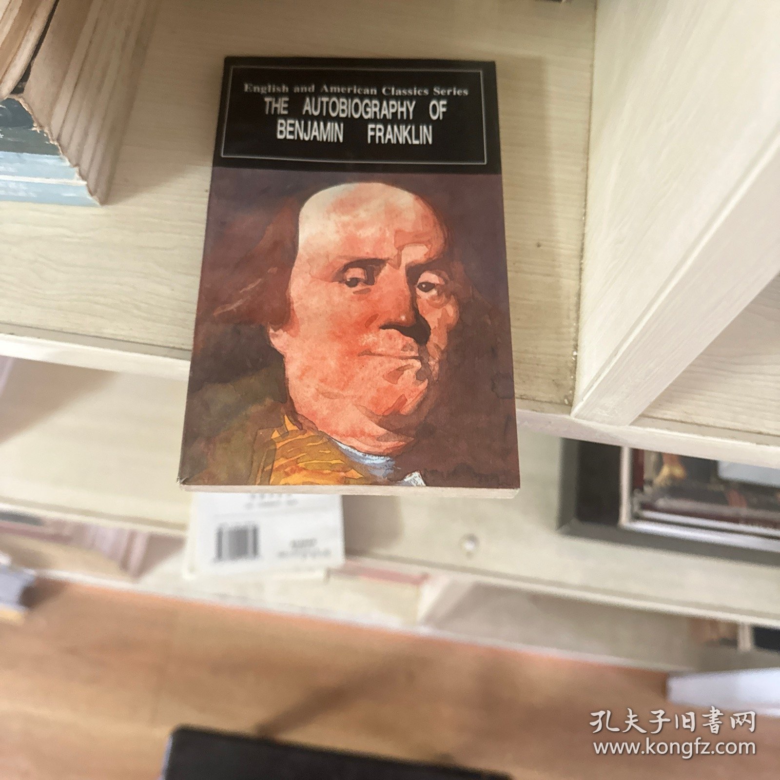 英美文学名著丛书 THE AUTOBIOGRAPHY OF BENJAMIN FRANKLIN《富兰克林自传》(英语原文本)
