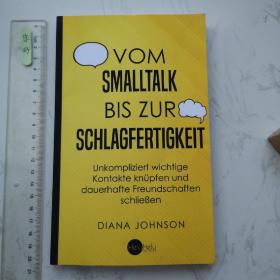 Vom Smalltalk Bis Zur Schlagfertigkeit  德文德语德国