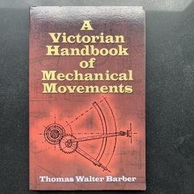 A Victorian Handbook of Mechanical Movements