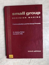 Small Group Decision Making: Communication and the Group Process（英文原版）