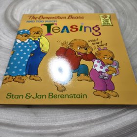 实物拍照：The Berenstain Bears and Too Much Teasing贝贝熊系列