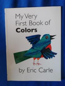 《My Very First Book of Colors [Board book][我的第一本颜色书]》，16开。