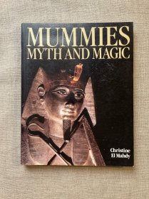 Mummies, Myth and Magic in Ancient Egypt 古埃及木乃伊【英文版，铜版纸印刷，锁线装订】