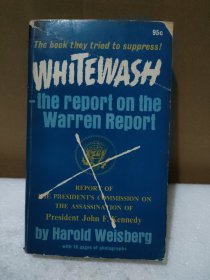 WHITEWASH:the report on the Warren Report【品如图，有黄斑磨损】