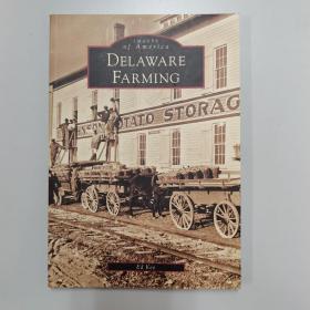 Images of America
Delaware Farming