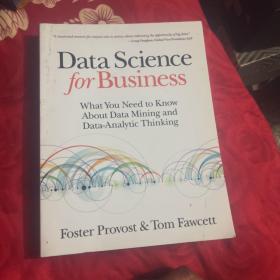 Data Science for Business：What you need to know about data mining and data-analytic thinking