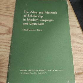 THE  AIMS AND METHODS OF SCHOLARSHIP IN MODERN LANGUAES  AND  LITERATURES,原版英文书