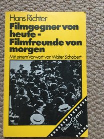 德文 Filmgegner von heufe Filmfreunde von morgen (Mit einem Vorwort von Walter Schobert)