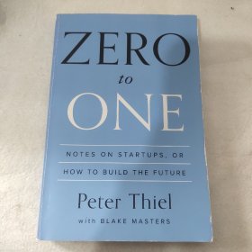 Zero to One：Notes on Startups, or How to Build the Future