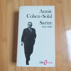 Annie Cohen-Solal / Sartre 1905-1980 科恩-索拉尔 《 萨特 1905-1980 》（或许是最权威的萨特传记）法语原版