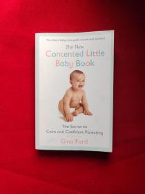 The New Contented Little Baby Book: The Secret to Calm and Confident Parenting  32开