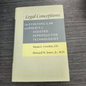 【精装英文原版】《合法受孕：辅助生殖技术的法律》Legal Conceptions: The Evolving Law and Policy of Assisted Reproductive Technologies生殖伦理
