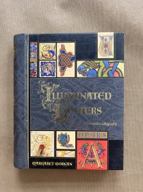 Illuminated Letters A Treasury of Decorative Calligraphy（英文版）