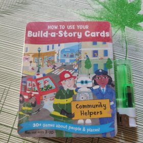 HOW TO USE YOUR Build-a-Story Cards Community Helpers 30+ games about people & places! FOR AGES 3-10