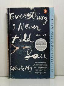 伍绮诗 《无声告白》    Everything I Never Told You by Celeste Ng（美国华人文学）英文原版书