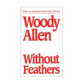 Without Feathers 无羽无毛 Woody Allen伍迪·艾伦