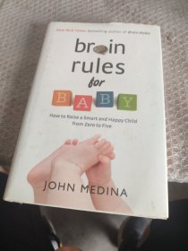 Brain Rules for Baby：How to Raise a Smart and Happy Child