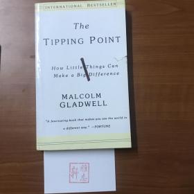 THE TIPPING POINT MALCOLM GLADWELL：引爆流行 马尔科姆Gladwell（英文书）