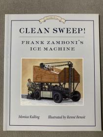 Clean Sweep! Frank Zamboni's Ice Machine: Great Idea Series