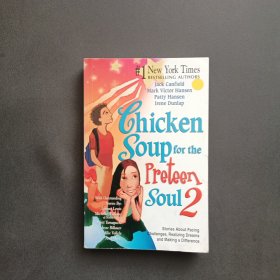 Chicken Soup for the Preteen Soul II: Stories About Taking Charge, Making a Difference and Moving