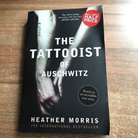 THE TATTOOIST 0F AUSCHWITZ