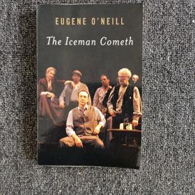 现货    EUGENE O NEILL    The   Iceman  Cometh