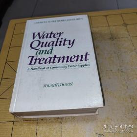 Water QualityandTreatmentA Handbook of Community Water SuppliesFOURTH EDITION 水质和治疗社区供水手册第四版 上书时间：2022年1月