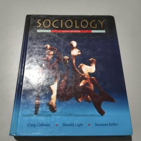 SOCIOLOGY (SIXTH EDITION) （ 大16开，精装）