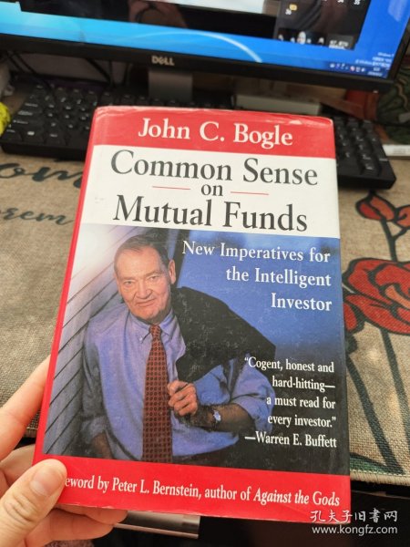 巴菲特推荐 John Bogle的 Common Sense on Mutual Funds : New Imperatives for the Intelligent Investor 原版精装英文书