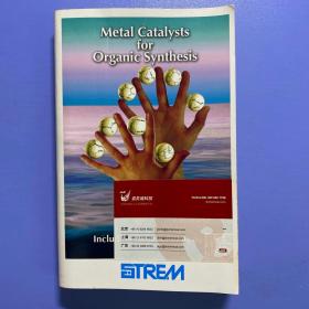 Metal Catalysts for Organic Synthesis 英文原版
有机合成的金属催化