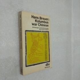 HANS BREUER, KOLUMBUS WAR CNINESE