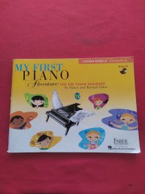 菲伯尔我的钢琴第一课：A级课本My First Piano Adventure: Lesson Book A Pre-Reading