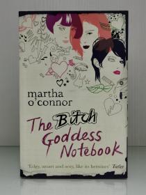 The Bitch Goddess Notebook by Martha O'Connor（美国小说）英文原版书