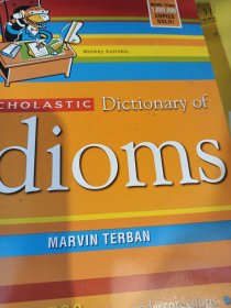 Scholastic Dictionary of Idioms 学乐习语词典