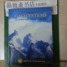 GEOSYSTEMS An Introduction to Physical Geography （地质系统 物理地理学导论）