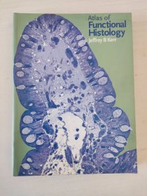 Functional Histology Jeffrey B. Kerr PhD 英文版 16开 正版现货