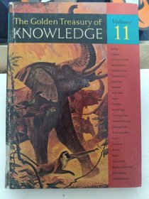 THE GOLDEN TREASURY OF KNOWLEDGE 11 ( 的黄金金库 第11卷 精装 大16开）1961年