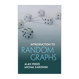 Introduction to Random Graphs 随机图导论 Alan Frieze 精装