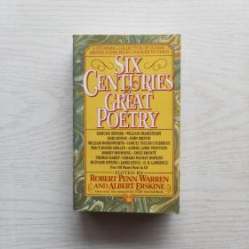 SIX CENTURIES OF GREAT POETRY  六世纪的伟大诗词 （英文原版）