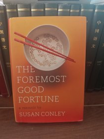 英文原版 The Foremost Good Fortune 第一福氣 毛邊書