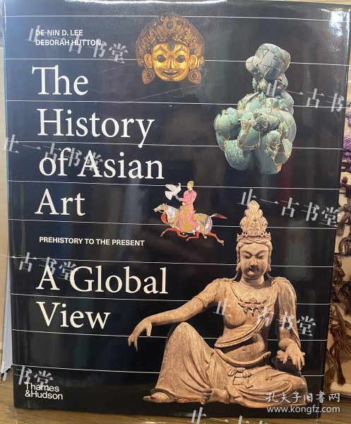 价可议 The History of Asian Art: A Global View 47dzxdzx