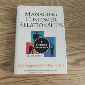 Managing Customer Relationships：A Strategic Framework
